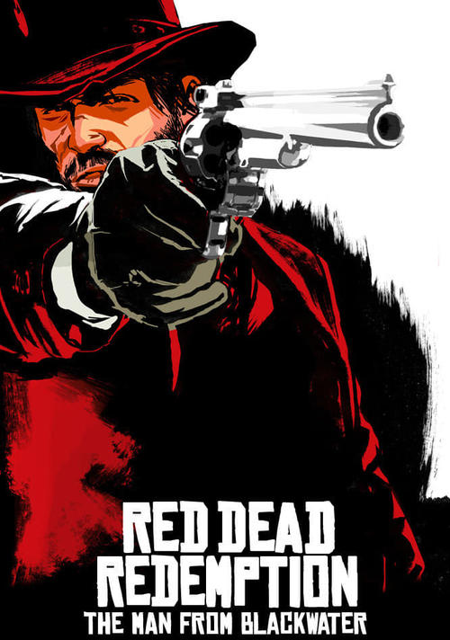 Red Dead Redemption: The Man from Blackwater постер