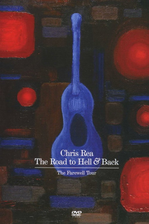 Chris Rea: The Road to Hell and Back постер