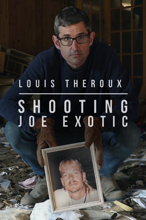 Louis Theroux: Shooting Joe Exotic постер