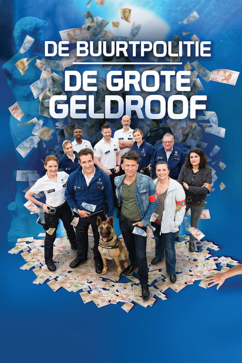 De Buurtpolitie: De Grote Geldroof постер