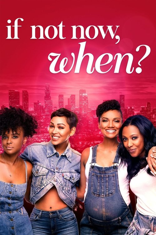 If Not Now, When постер