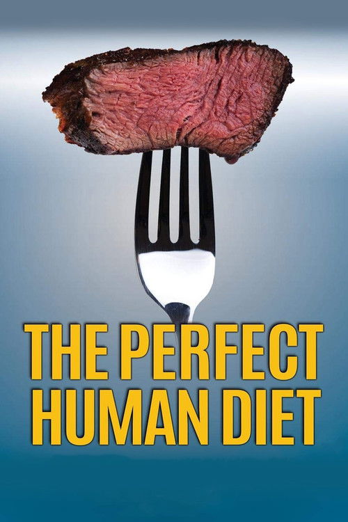 The Perfect Human Diet постер