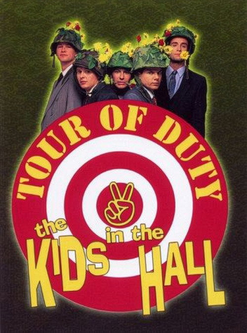 The Kids in the Hall: Tour of Duty постер