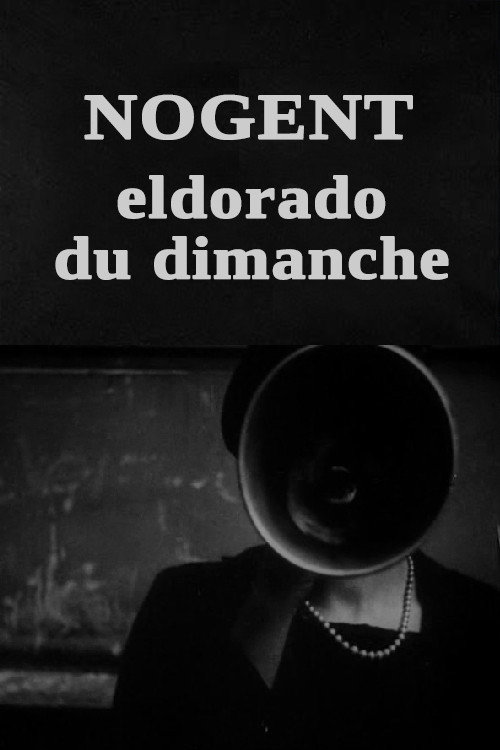 Nogent, Eldorado du dimanche постер