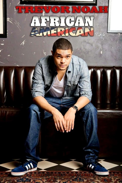 Trevor Noah: African American постер