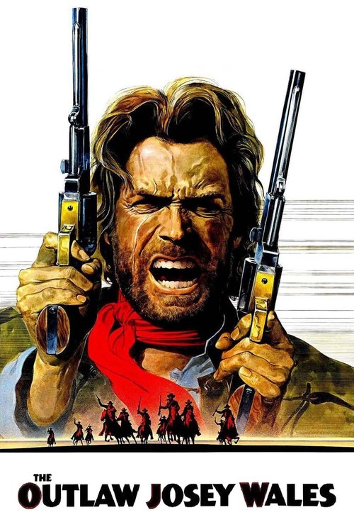 The Outlaw Josey Wales постер