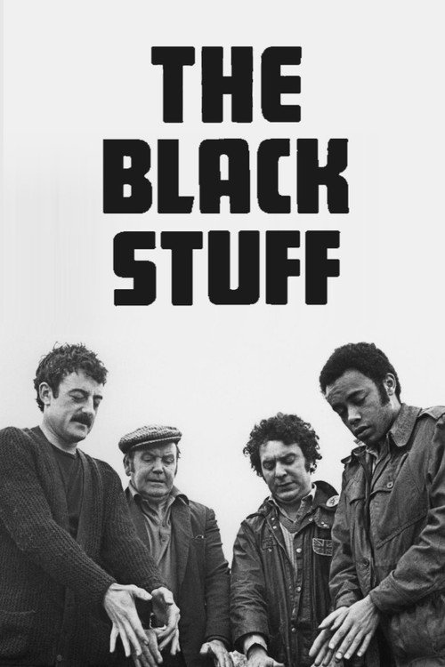 The Black Stuff постер