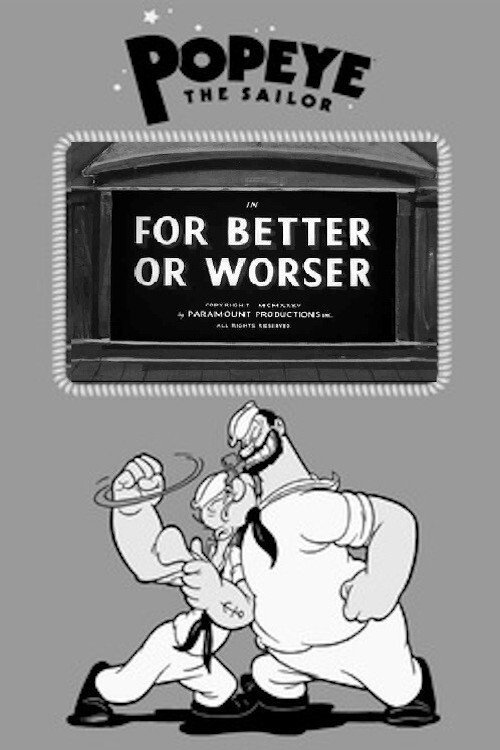 For Better or Worser постер