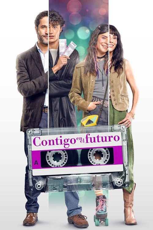 Contigo en el futuro постер