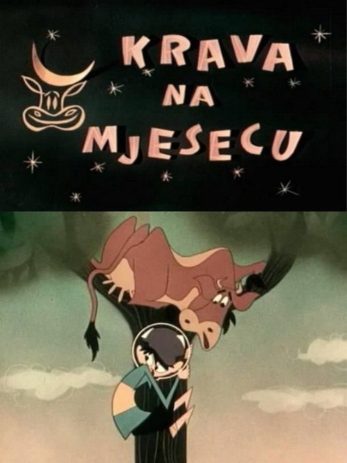 Krava na mjesecu постер