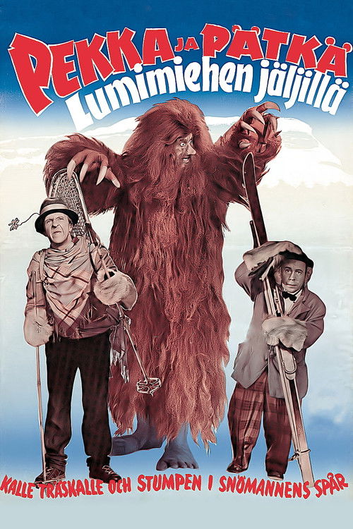 Pekka ja Pätkä lumimiehen jäljillä постер