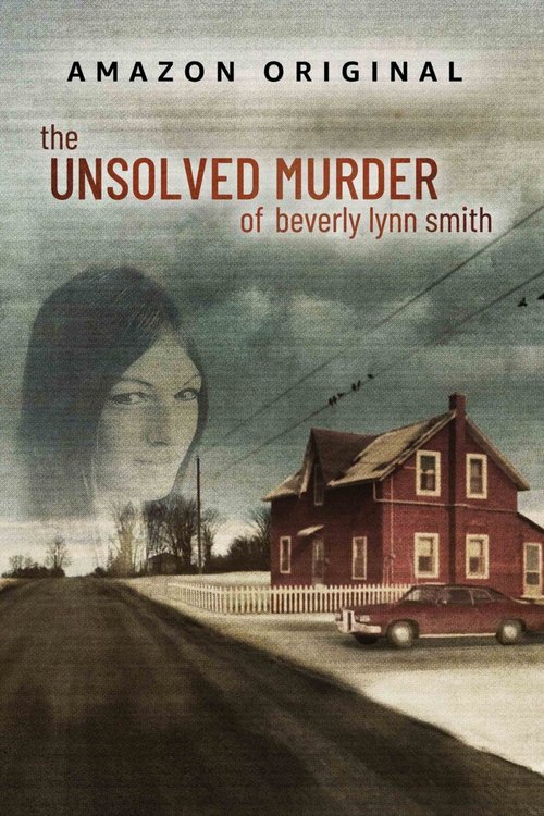 The Unsolved Murder of Beverly Lynn Smith постер
