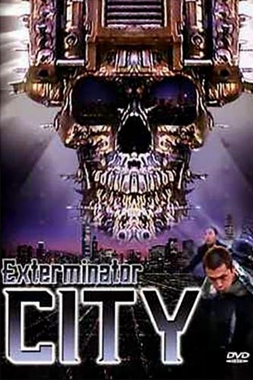 Exterminator City постер