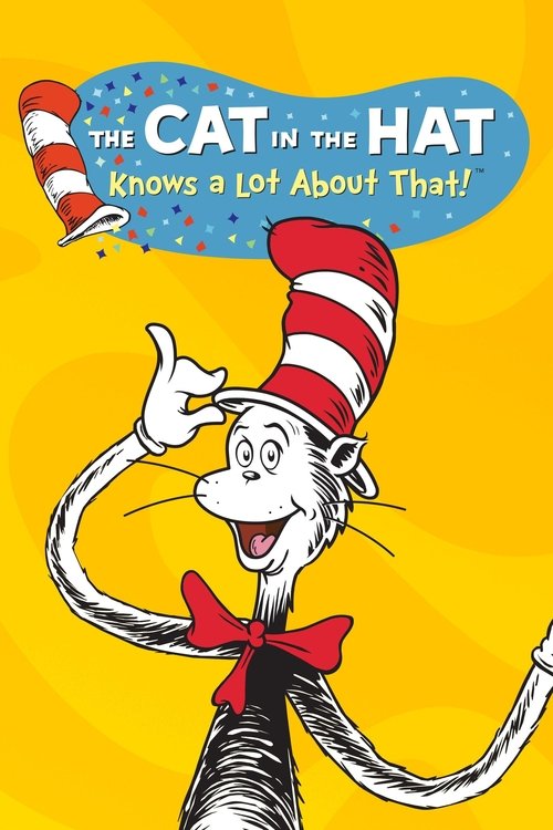 The Cat in the Hat Knows a Lot About That! постер