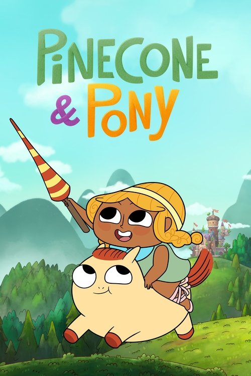 Pinecone & Pony постер