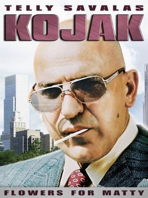 Kojak: Flowers For Matty постер