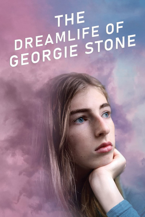The Dreamlife of Georgie Stone постер