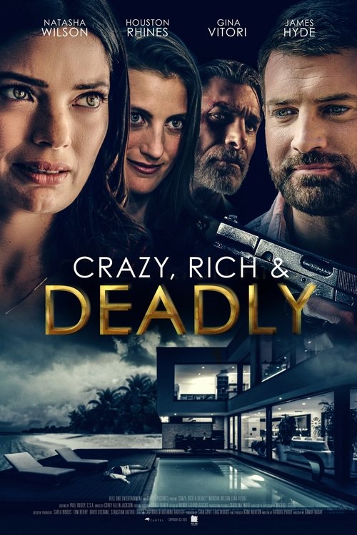 Crazy, Rich and Deadly постер