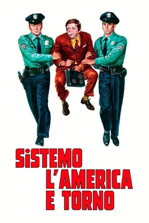 Sistemo l'America e torno постер