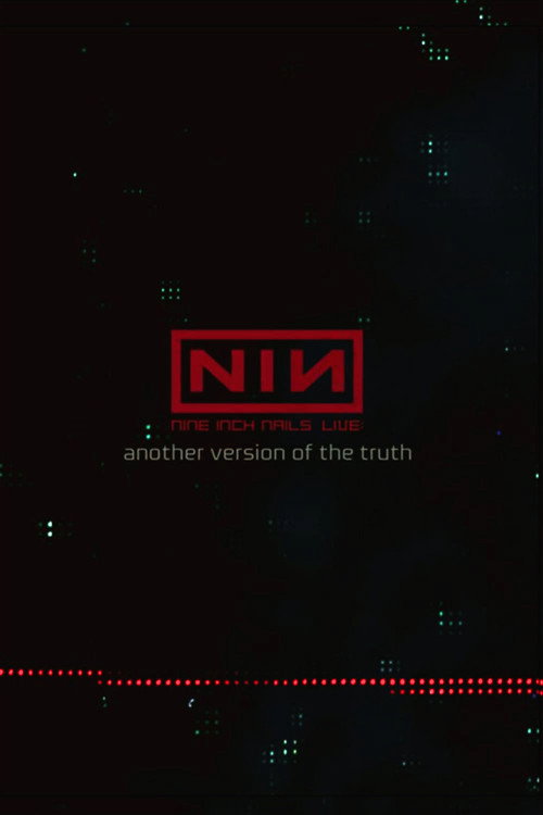 Nine Inch Nails: Another Version of the Truth - The Gift постер