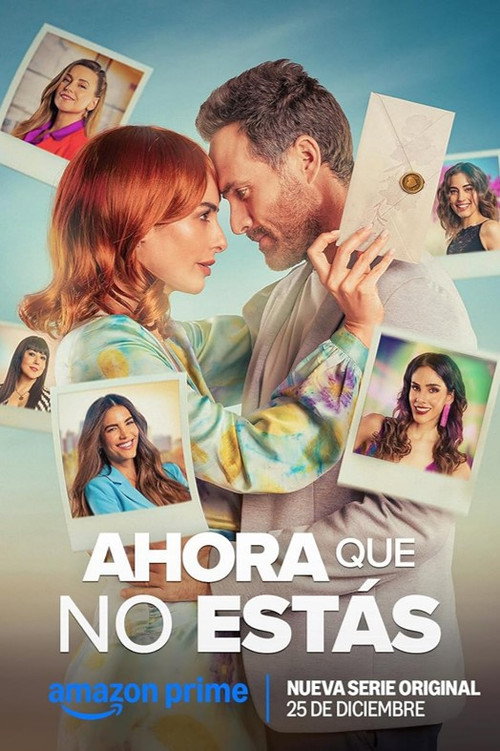 Ahora que no estás постер