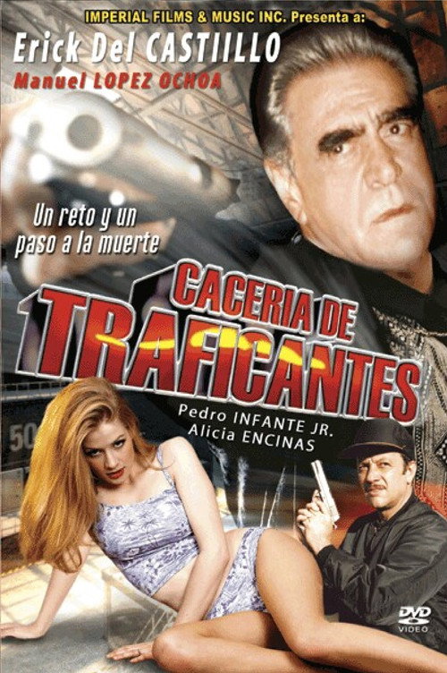 Cacería de Traficantes постер