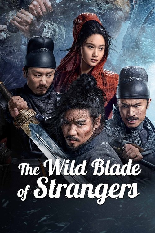 The Wild Blade of Strangers постер
