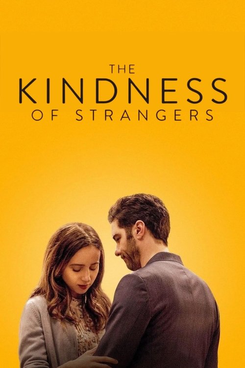 The Kindness of Strangers постер