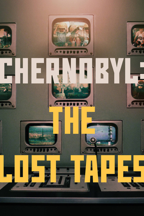 Chernobyl: The Lost Tapes постер