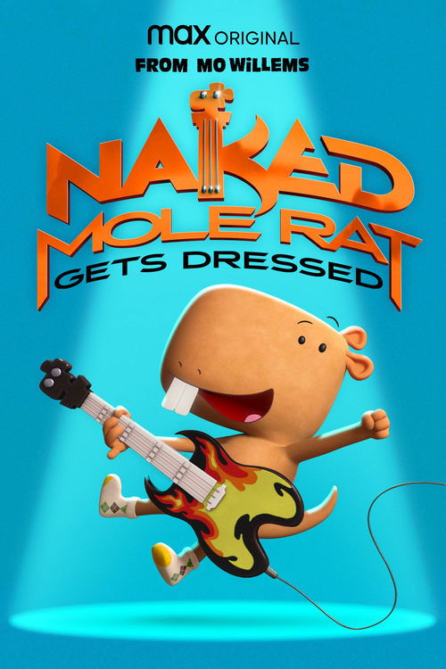 Naked Mole Rat Gets Dressed: The Underground Rock Experience постер