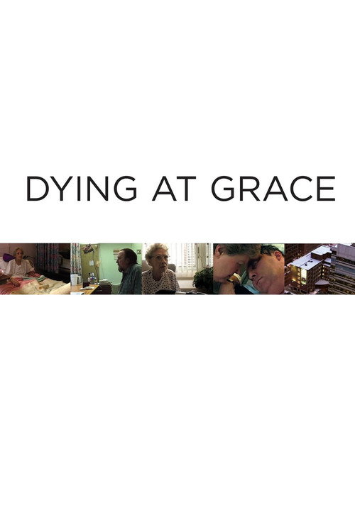 Dying at Grace постер