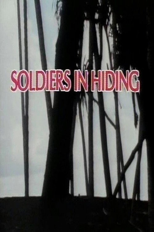 Soldiers in Hiding постер