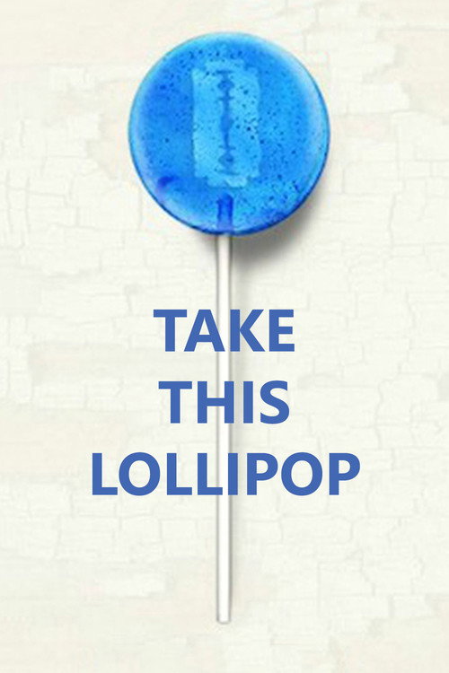 Take This Lollipop постер