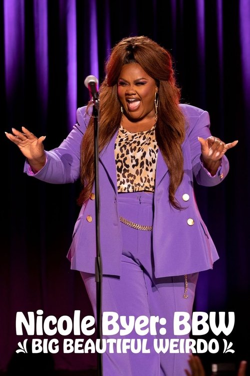 Nicole Byer: BBW (Big Beautiful Weirdo) постер