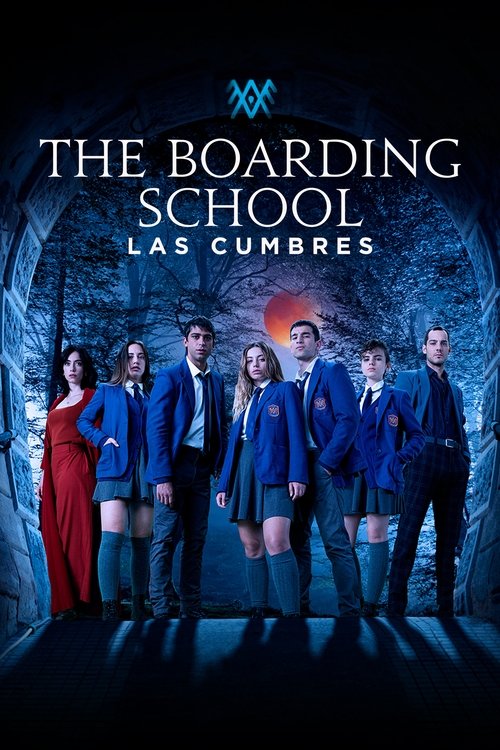 The Boarding School: Las Cumbres постер