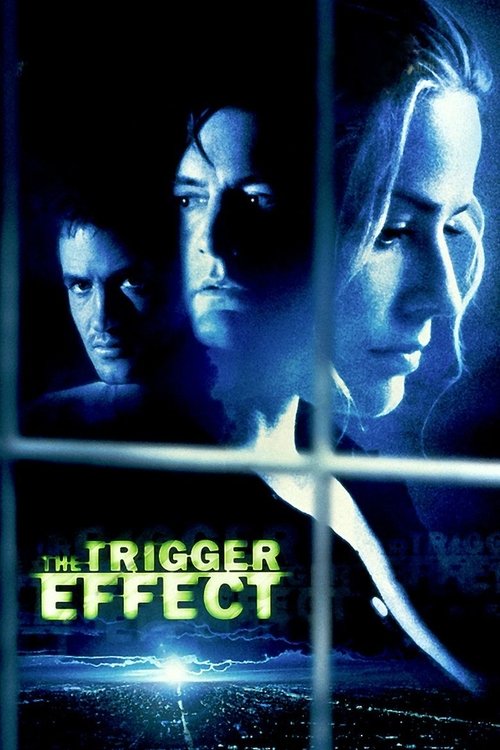 The Trigger Effect постер