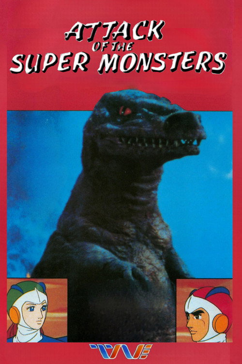 Attack of the Super Monsters постер