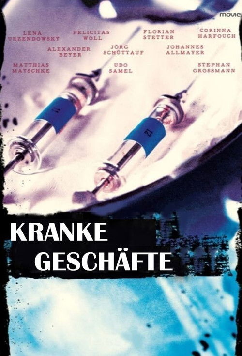 Kranke Geschäfte постер