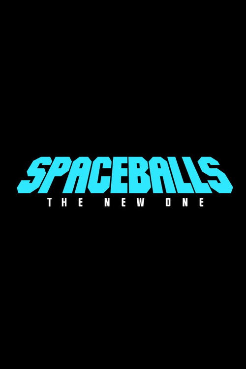 Spaceballs: The New One постер