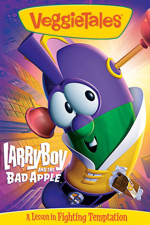 VeggieTales: LarryBoy and the Bad Apple постер