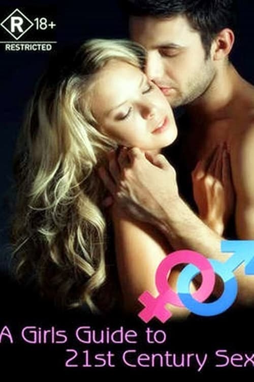 A Girl's Guide to 21st Century Sex постер