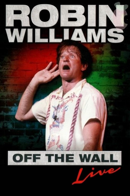Robin Williams: Off the Wall постер
