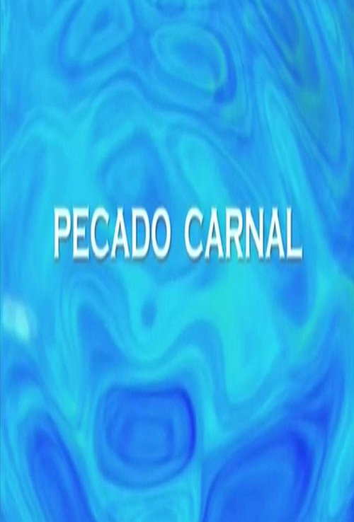 Pecado carnal постер