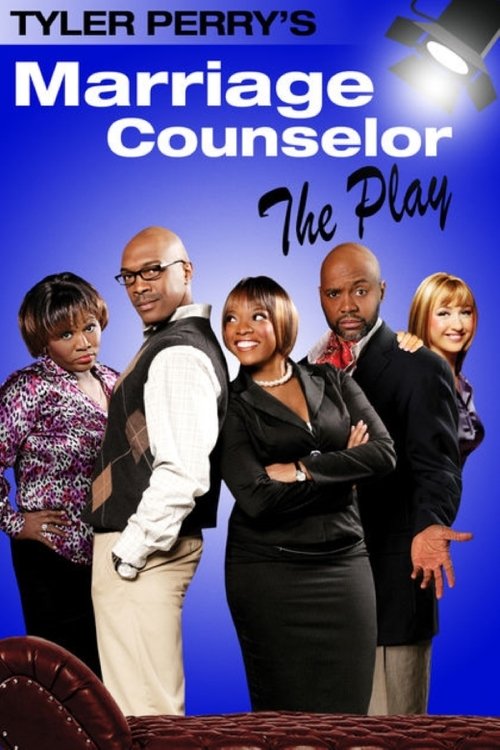 Tyler Perry's The Marriage Counselor - The Play постер