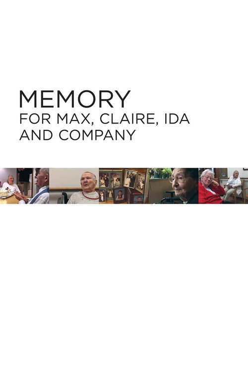Memory for Max, Claire, Ida and Company постер