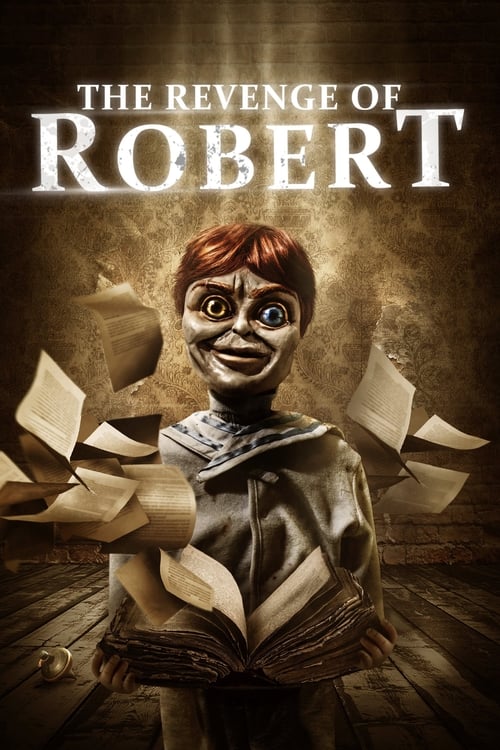 The Revenge of Robert постер