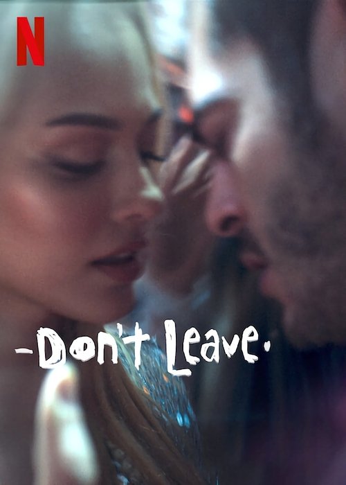Don't Leave постер