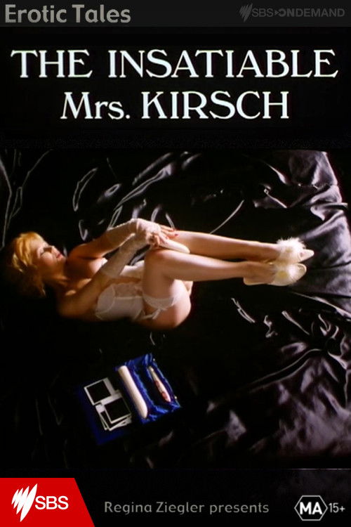 The Insatiable Mrs. Kirsch постер