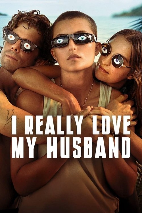 I Really Love My Husband постер
