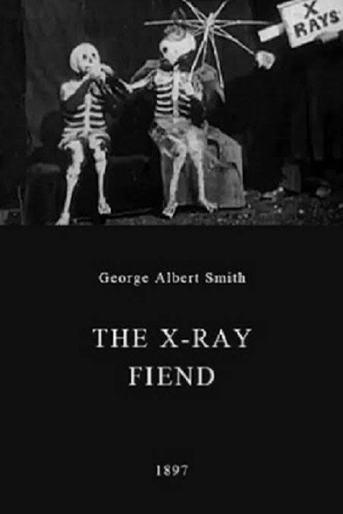 The X-Ray Fiend постер